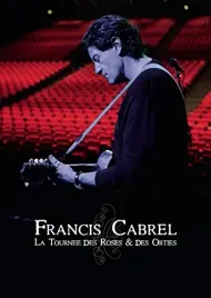 cabrel-francis-la-tournee-des-roses-des-ort