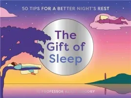 the-gift-of-sleep-50-tips-for-a-good-night-s-rest-multicolor