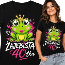 koszulka-damska-smieszna-na-40-urodziny-zajebista-latki-prezent-dla-kobiety-bawelniany-t-shirt-czarny-z-nadrukiem-okragly-dekolt