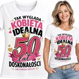 koszulka-damska-urodzinowa-bluzka-napis-kobieta-ideal-50-lat-doskonalosci-bialy-bawelna