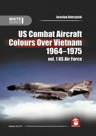 us-combat-aircraft-colours-over-vietnam-1964-1975-vol-1-us-air-force