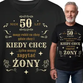 koszulka-meska-mam-50-lat-moge-robic-smieszny-prezent-na-50-urodziny-faceta-czarny-bawelna