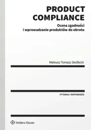 product-compliance-ocena-zgodnosci-i-wprowadzanie-produktow-do-obrotu-mateusz-tomasz-siedlecki