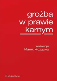 grozba-w-prawie-karnym-marek-mozgawa
