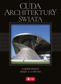 cuda-architektury-swiata