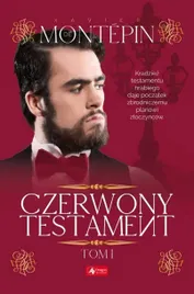 czerwony-testament-tom-1-xavier-de-montepin