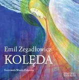 koleda-emil-zegadlowicz-rok-wydania-2011