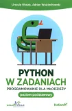 python-w-zadaniach-programowanie-dla-mlodziezy