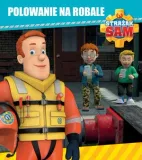 strazak-sam-polowanie-na-robale