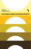 co-robic-przed-koncem-swiata