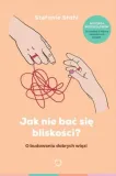 jak-nie-bac-sie-bliskosci