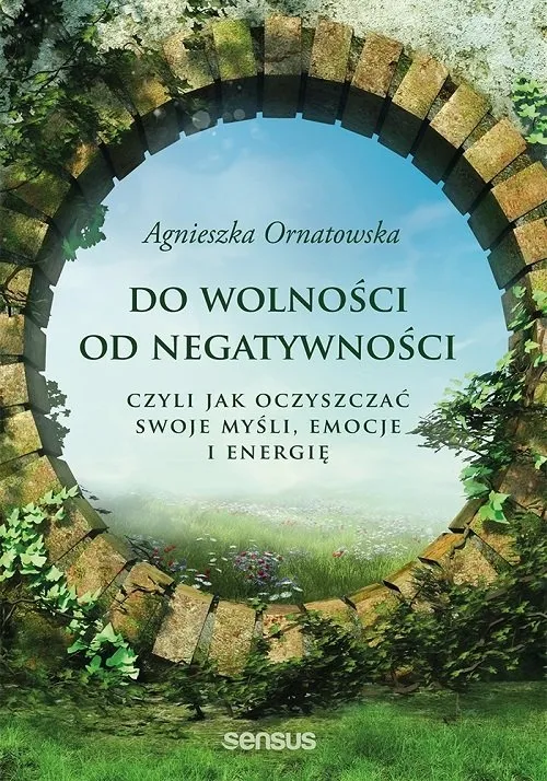do-wolnosci-od-negatywnosci