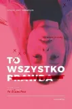 to-wszystko-prawda