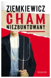 cham-niezbuntowany