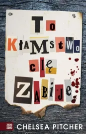 to-klamstwo-cie-zabije