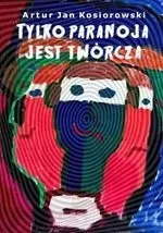 tylko-paranoja-jest-tworcza