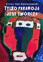 tylko-paranoja-jest-tworcza