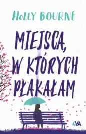 miejsca-w-ktorych-plakalam