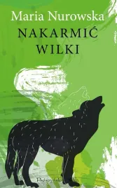 nakarmic-wilki