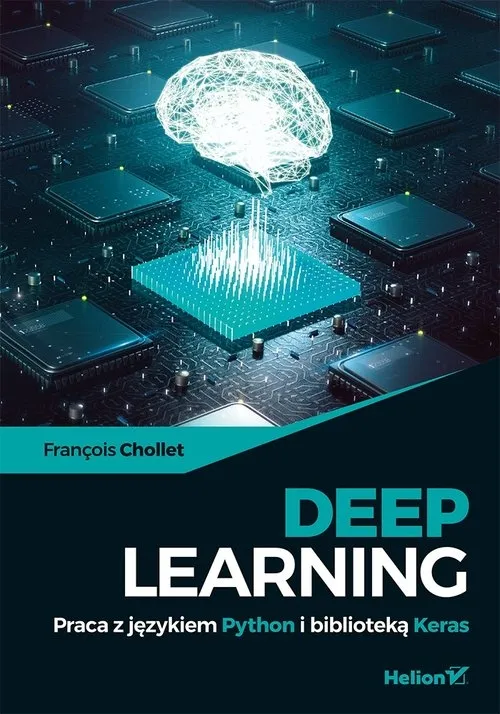 deep-learning-praca-z-jezykiem-python-i-biblioteka-keras
