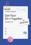 get-your-sh-t-together