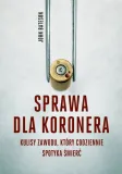 sprawa-dla-koronera
