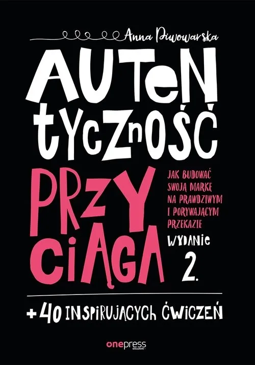 autentycznosc-przyciaga