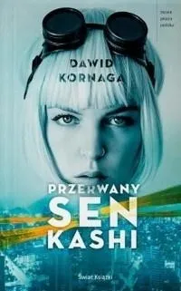 przerwany-sen-kashi