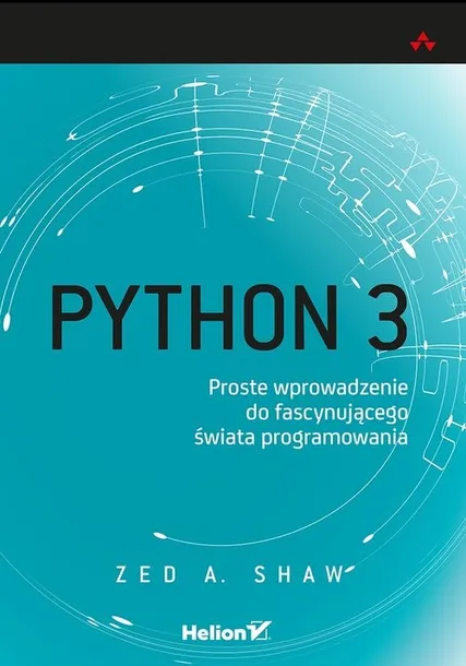 python-3-proste-wprowadzenie-do-fascynujacego-swiata-programowania