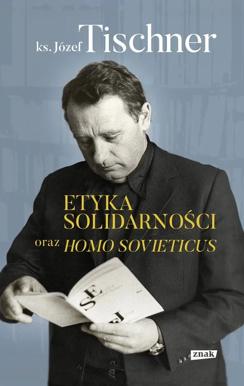 etyka-solidarnosci-oraz-homo-sovieticus
