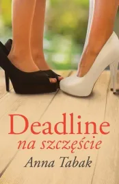 deadline-na-szczescie
