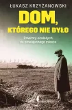 dom-ktorego-nie-bylo