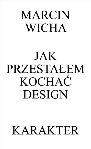 jak-przestalem-kochac-design