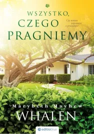 wszystko-czego-pragniemy