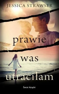 prawie-was-utracilam