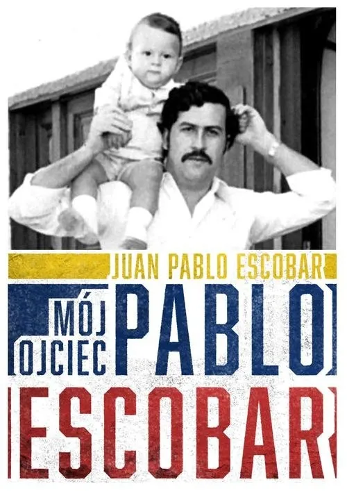 moj-ojciec-pablo-escobar
