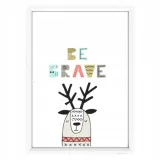 plakat-w-ramce-be-brave-a3