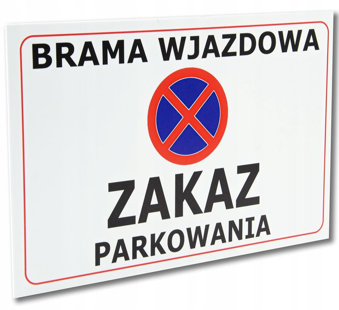 TABLICA PIKTOGRAM ZAKAZ PARKOWANIA BRAMA WJAZDOWA - ERLI.pl