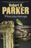mroczna-intryga-robert-b-parker