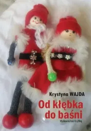 od-klebka-do-basni-krystyna-wajda