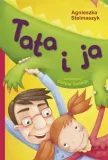tata-i-ja-agnieszka-stelmaszyk