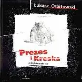 prezes-i-kreska-lukasz-orbitowski