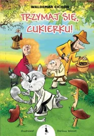 trzymaj-sie-cukierku-waldermar-cichon
