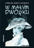 w-malym-dworku-stanislaw-ignacy-witkiewicz