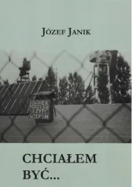 chcialem-byc-jozef-janik