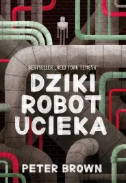 dziki-robot-ucieka-peter-brown