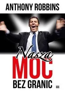 nasza-moc-bez-granic-anthony-robbins