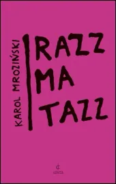 razzmatazz-karol-mrozinski