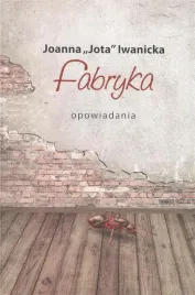 fabryka-joanna-jota-iwanicka