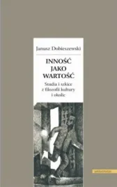 innosc-jako-wartosc-janusz-dobieszewski